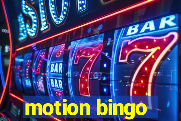 motion bingo