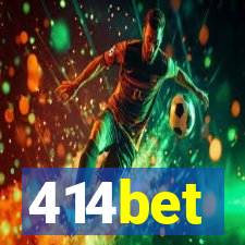 414bet