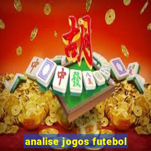 analise jogos futebol