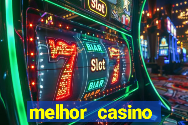 melhor casino online brasil