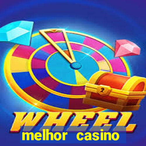 melhor casino online brasil