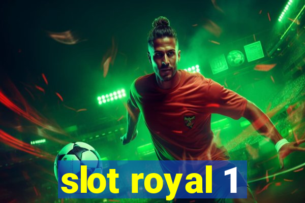 slot royal 1