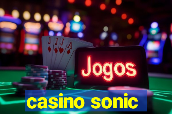 casino sonic