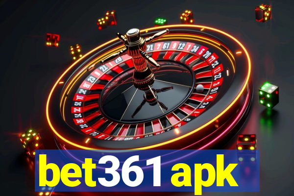 bet361 apk