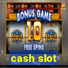 cash slot