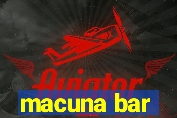 macuna bar