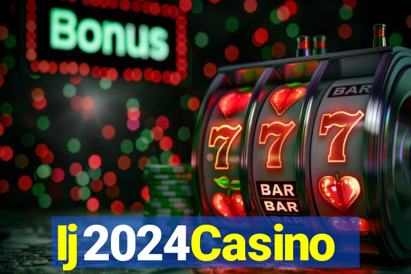 Ij2024Casino