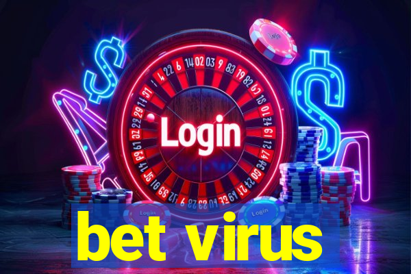 bet virus