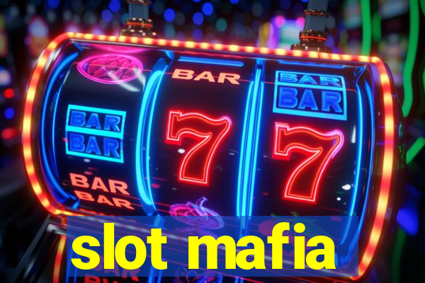 slot mafia