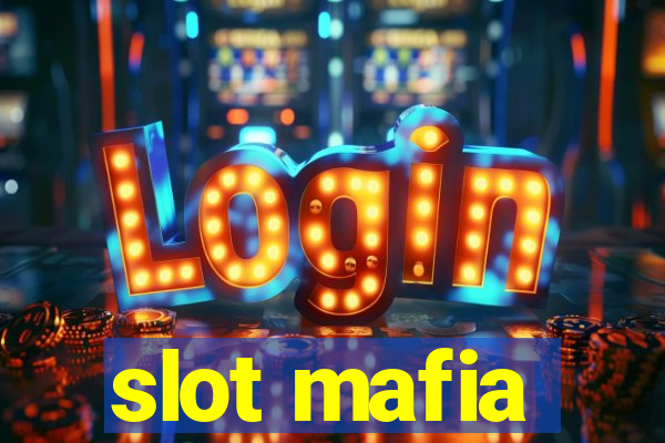 slot mafia