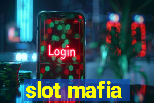 slot mafia