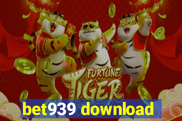 bet939 download