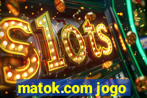 matok.com jogo