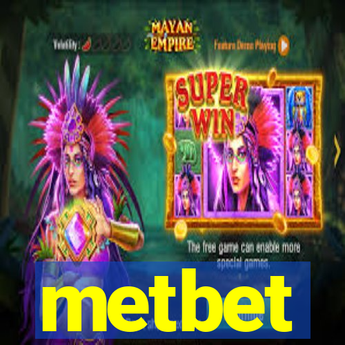 metbet