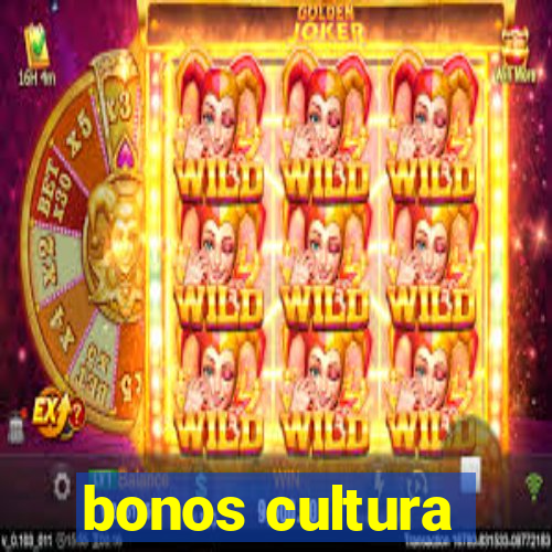 bonos cultura