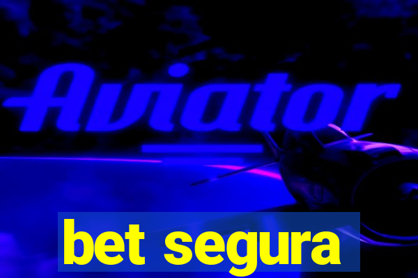 bet segura