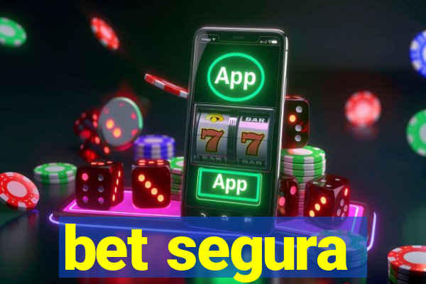 bet segura