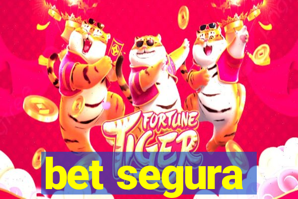 bet segura