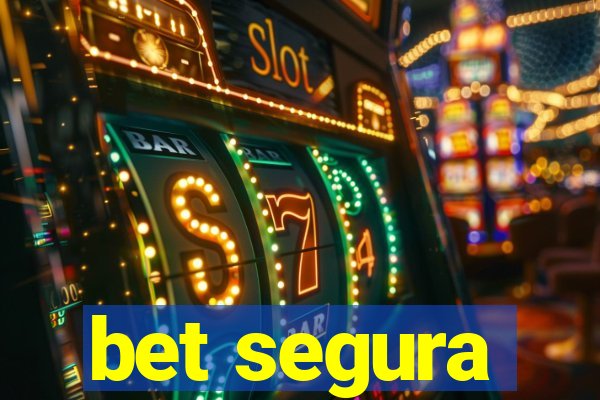 bet segura