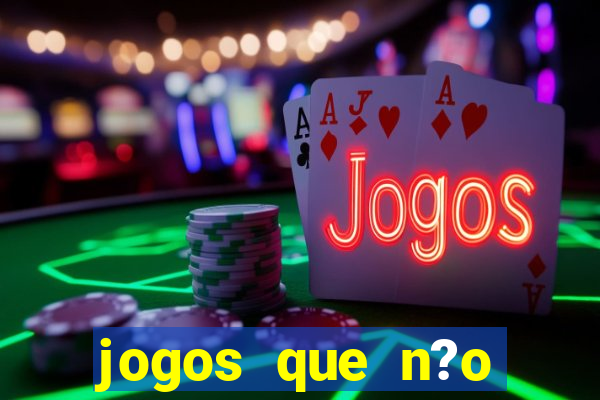 jogos que n?o precisa depositar para jogar