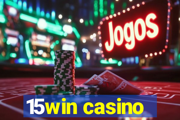 15win casino