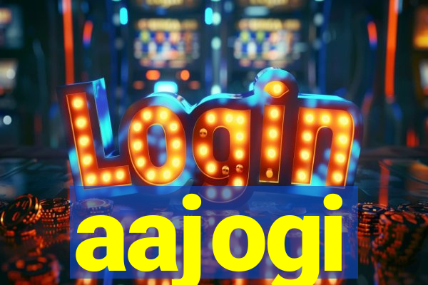 aajogi