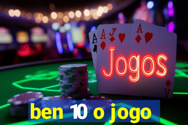 ben 10 o jogo