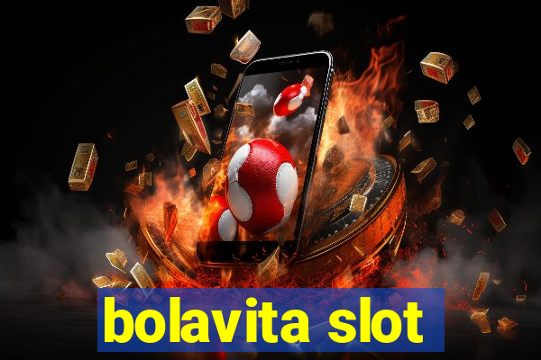 bolavita slot