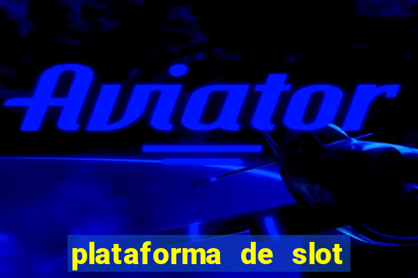 plataforma de slot pagando no cadastro