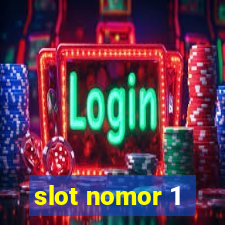 slot nomor 1