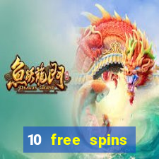 10 free spins casino no deposit