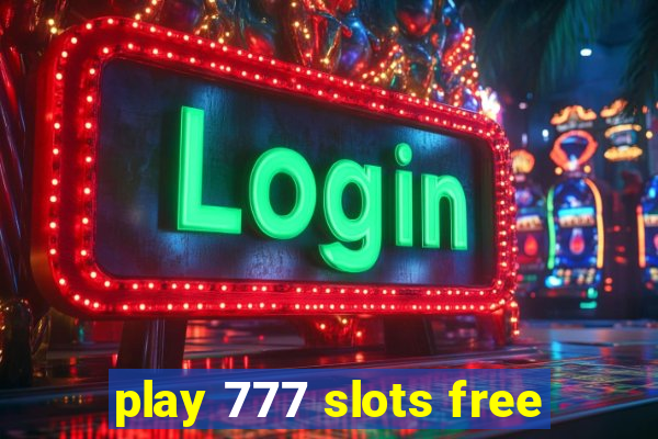 play 777 slots free