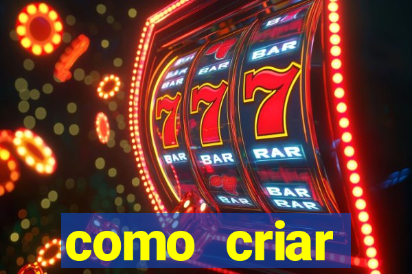 como criar plataforma de jogos cassino