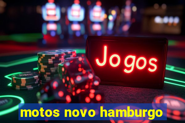 motos novo hamburgo