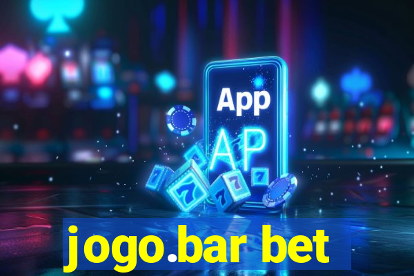 jogo.bar bet