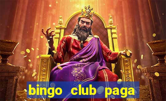 bingo club paga mesmo reclame aqui