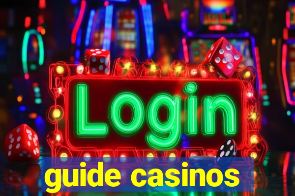 guide casinos