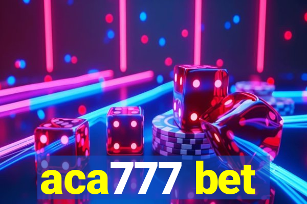 aca777 bet