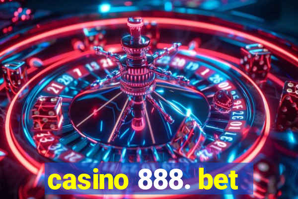 casino 888. bet