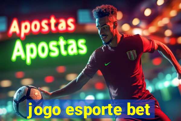 jogo esporte bet