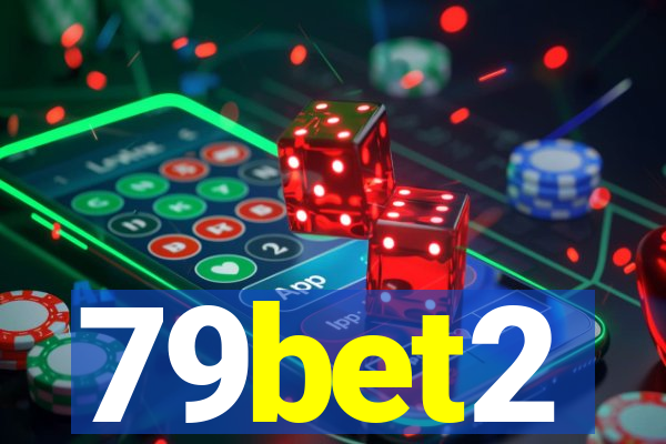 79bet2