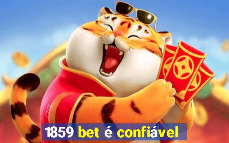 1859 bet é confiável