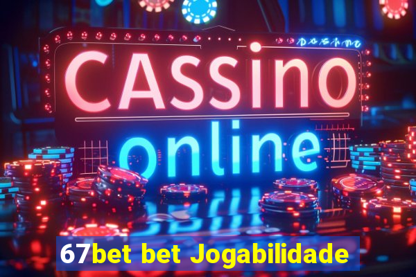 67bet bet Jogabilidade