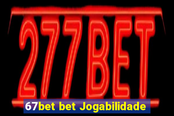 67bet bet Jogabilidade