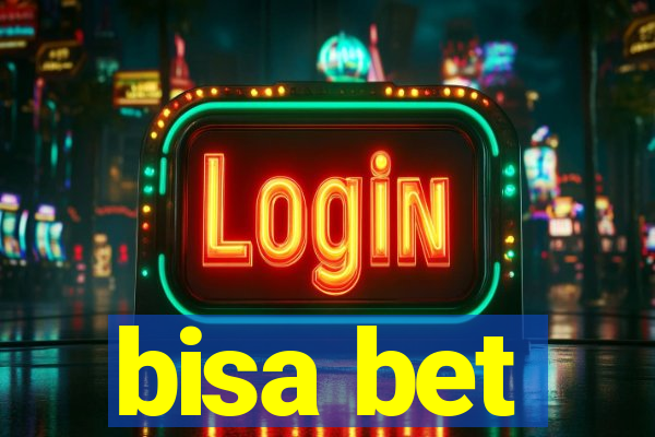 bisa bet