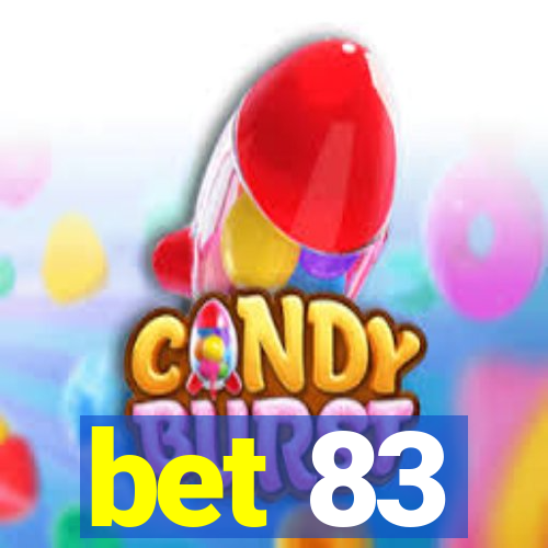 bet 83