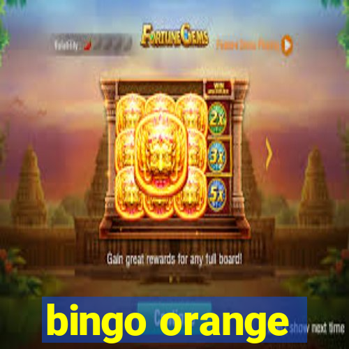 bingo orange