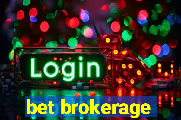 bet brokerage