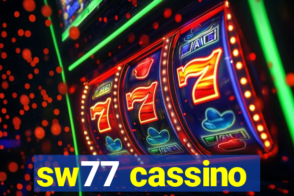 sw77 cassino