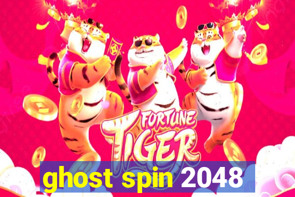 ghost spin 2048